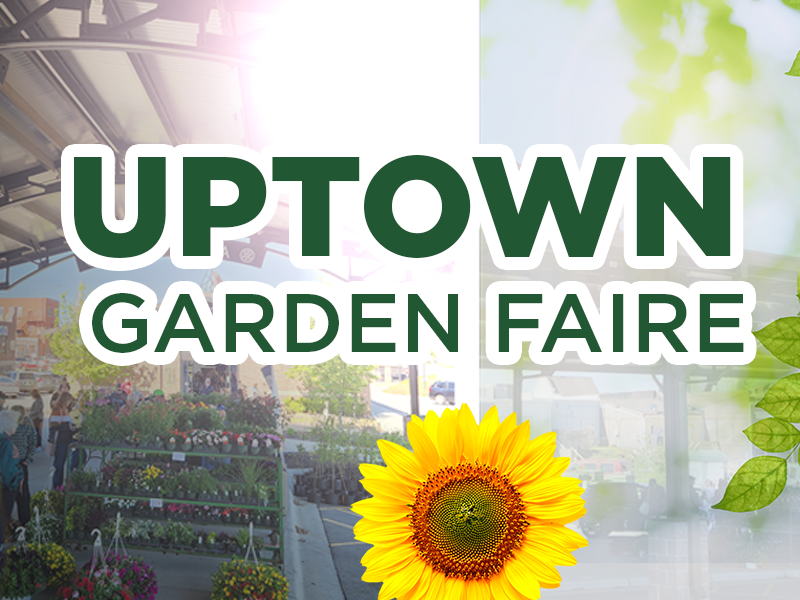 Uptown Garden Faire 2024